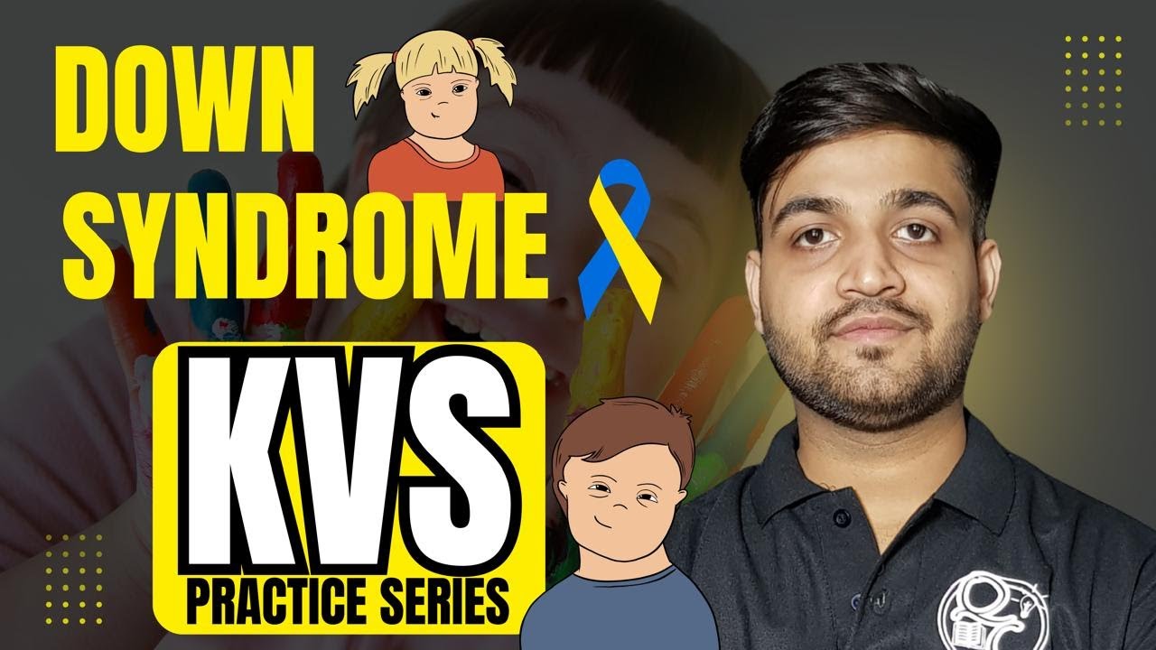 Most Important MCQs Down Syndrome || KVS || DSSSB || Special Education  @SpecialEducationExpert