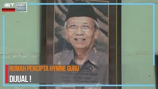Download lagu Rumah Sartono, Pencipta Hymne Guru Dijual- NET. JATIM