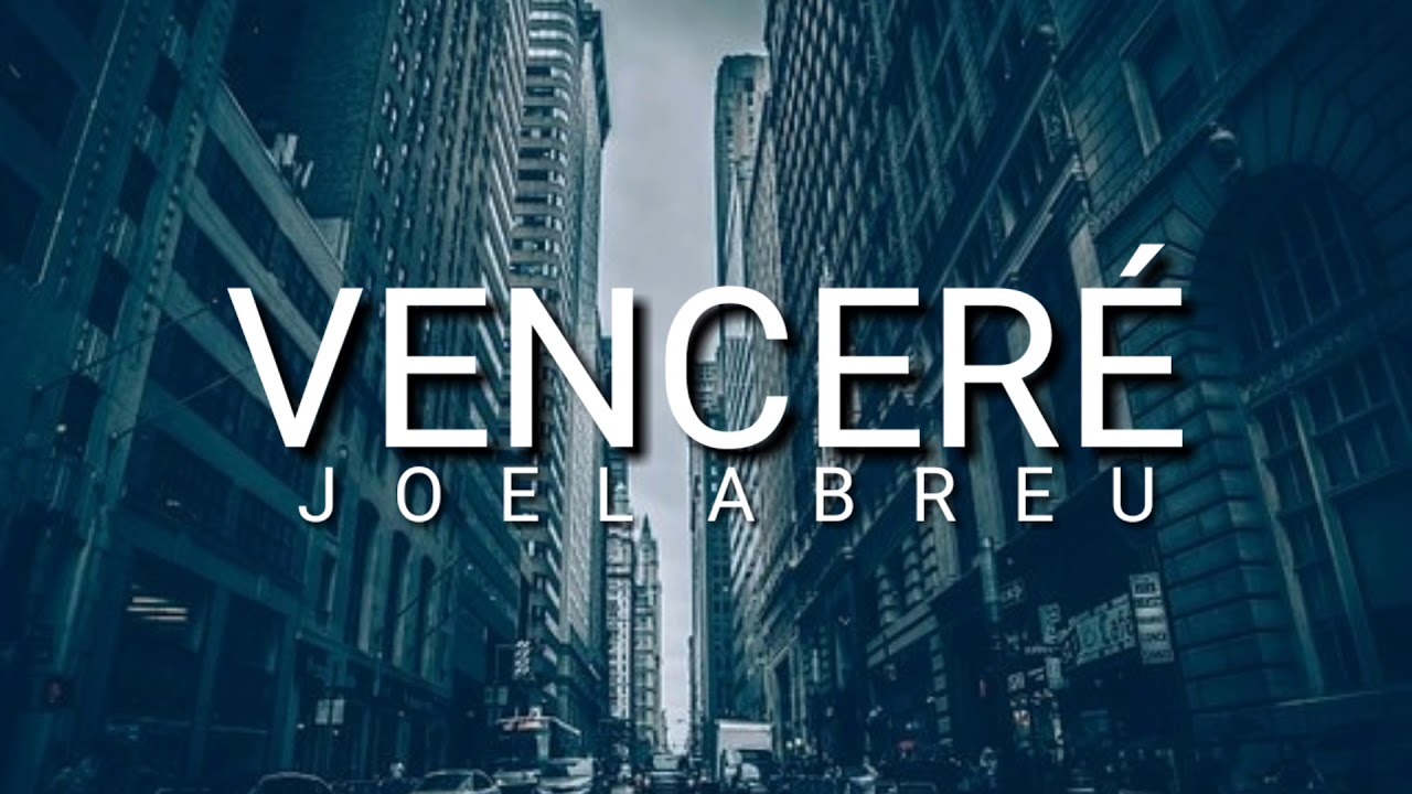 Venceré / Joel Abreu / Letras