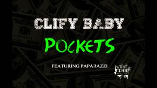 Clify Baby-Pockets Feat Paparazzi