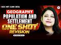 UGC NET Geography 2026 | Population &amp; Settlement One Shot Marathon | Geography Paper 2 | Shikha Mam