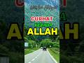CURHAT KEPADA ALLAH #ceramahsingkat #dakwahislami #dakwahislam #shorts