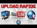 Comment uploader une vido plus rapidement sur youtube  tuto