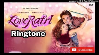Loveratri Ringtone !