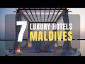 Top 7 Luxury Hotels in Maldives that are EASY TO GET TO but HARD TO LEAVE