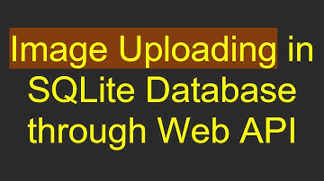 Image Uploading in SQLite Database through Web API