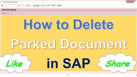 How to delete Parked document in SAP