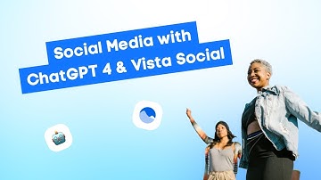 Revolutionize Your Social Media Management with ChatGPT 4 and Vista Social!