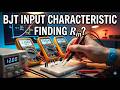 2- BJT Input Characteristics: Finding BJT Input Resistance
