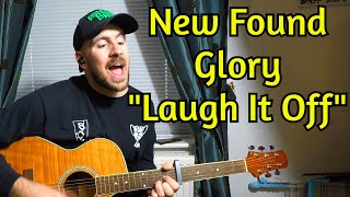 New Found Glory - Laugh It Off ACOUSTIC COVER