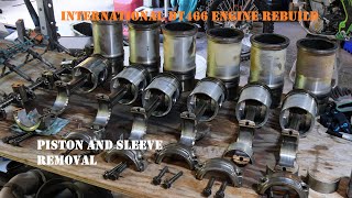International DT466 Engine Rebuild Part 3 Piston And Sleeve Removal