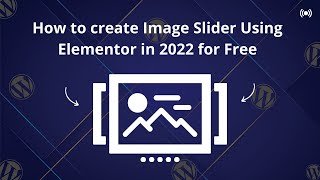 How to Create Responsive Image Carousel on WordPress Using Elementor in 2022
