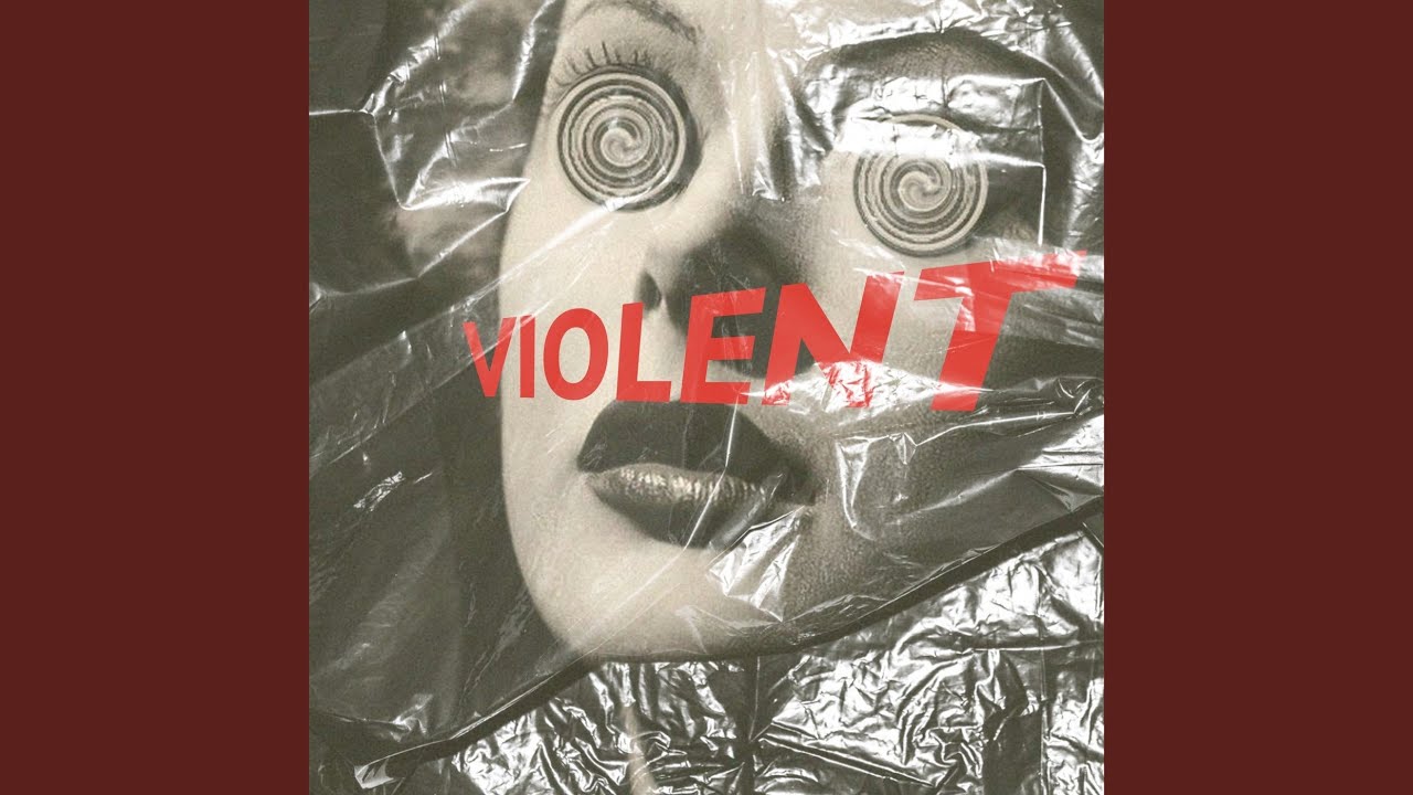 在 YouTube 上觀看「Violent」 在 YouTube 上觀看「Violent」