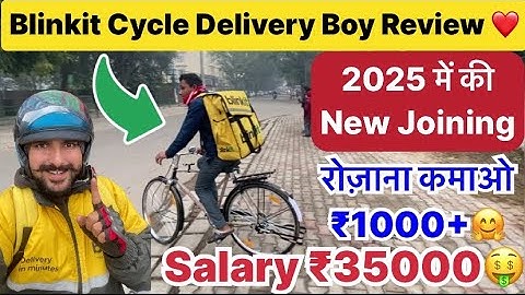 Blinkit Cycle Delivery 2025 Review | Real Earnings & How to Join as Delivery Boy