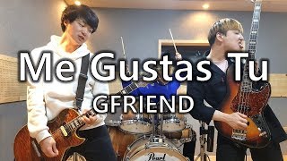 Miniatura de vídeo de "GFRIEND(여자친구) - "Me Gustas Tu(오늘부터 우리는)" [Band Cover by Mighty Rocksters]"