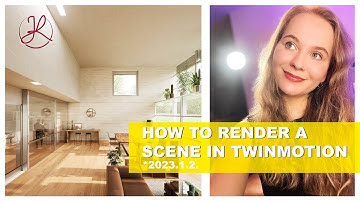 How to RENDER A SCENE IN TWINMOTION *for beginners #Twinmotion 2023.1.2.
