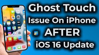 How to Fix iPhone Ghost Touch After iOS 16 Update || Apple info