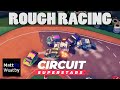 ROUGH RACING - Circuit Superstars