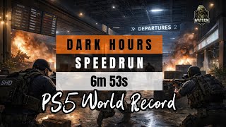 Dark Hours Raid - Speedrun - 6m 53s - PS5 World Record #tomclancysthedivision2