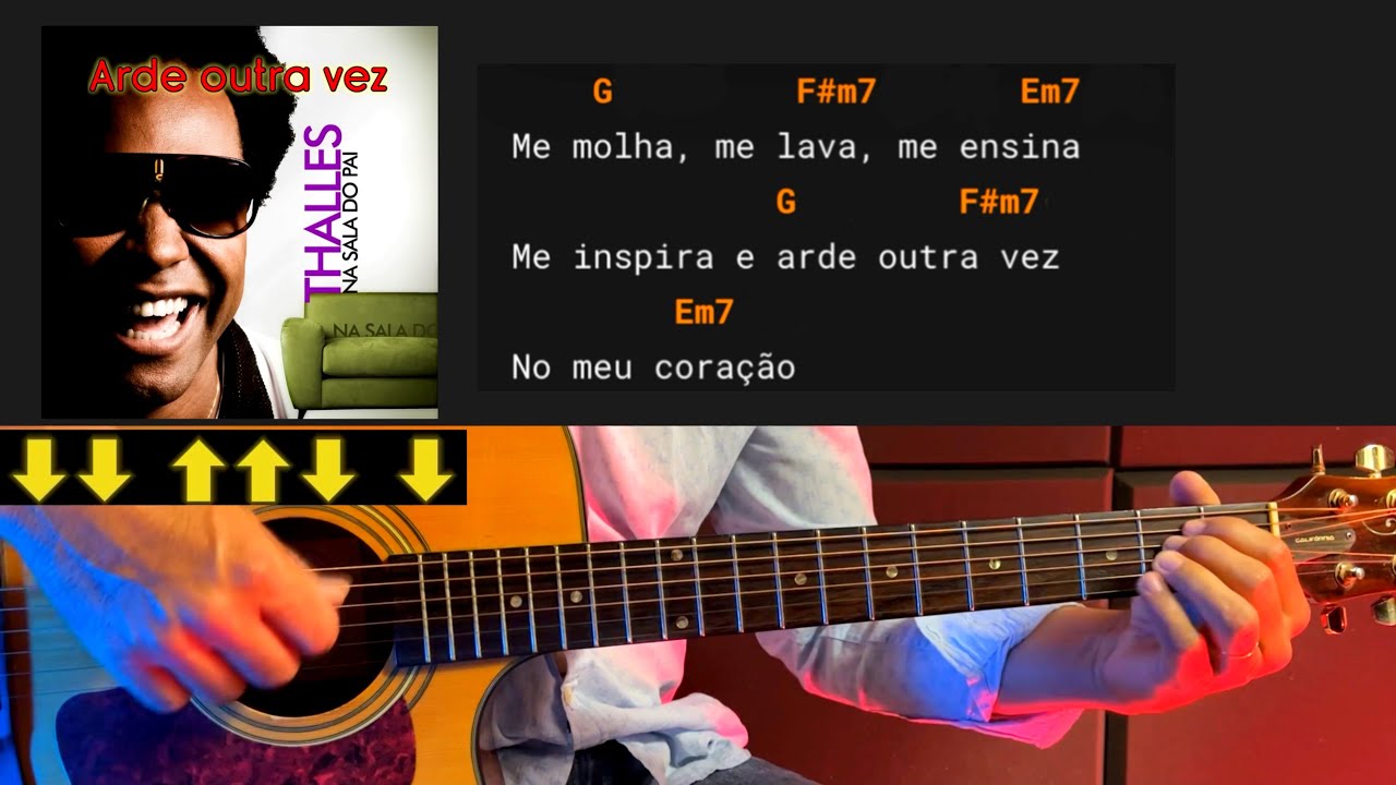 Arde outra vez - Thales Roberto - Versão para INICIANTES- Cifra na prática- Aula de violão 
