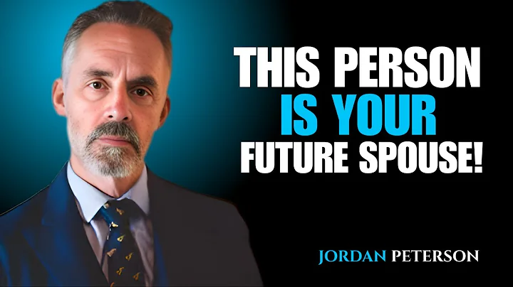 God's Chosen Ones: God Revealed Who Your Future Spouse Is – Are You Ready? | JORDAN PETERSON Speech
