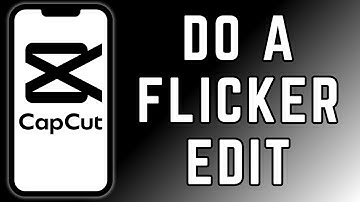 How to Do a Flicker Edit on CapCut 2024 (Quick & Easy) | CapCut