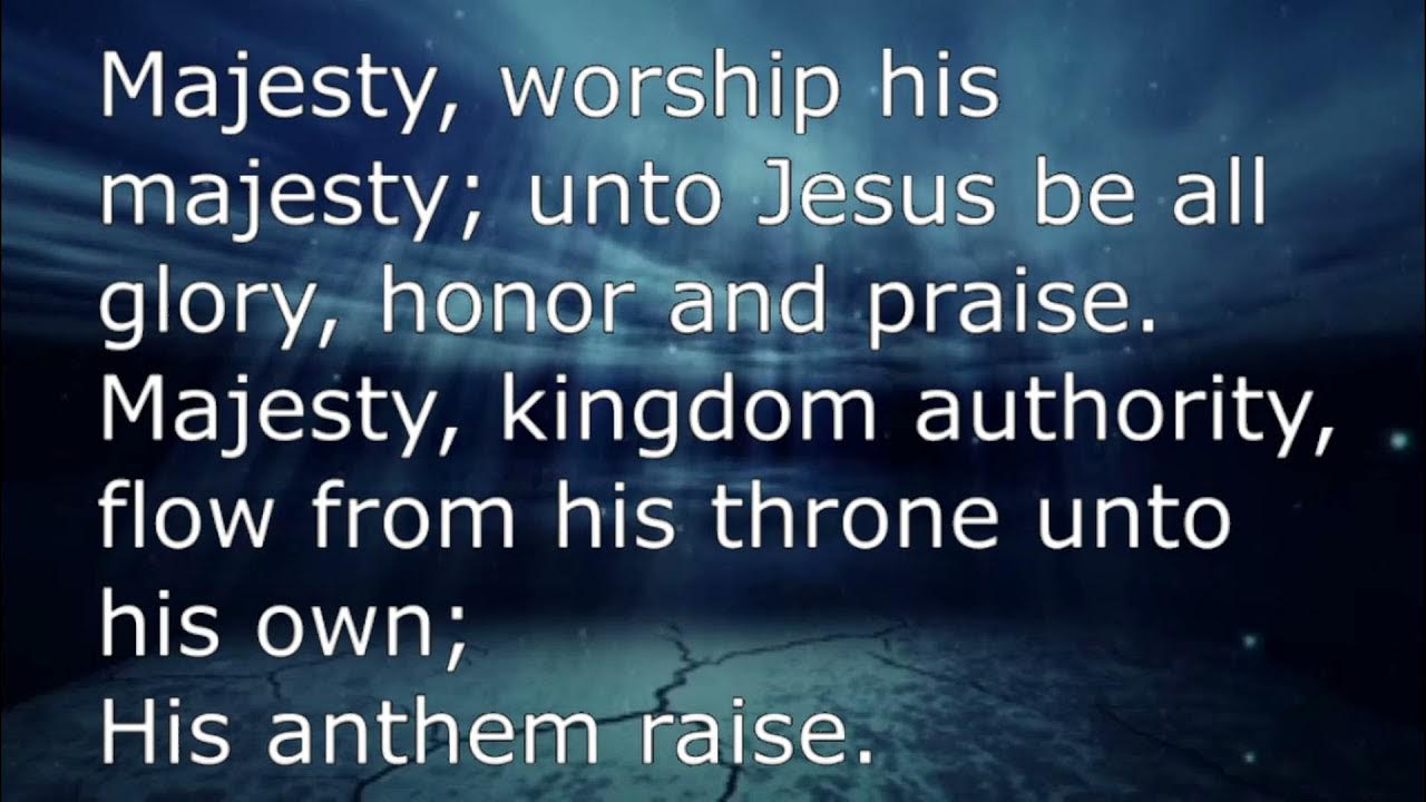 Majesty Worship His Majesty With Lyrics YouTube majesty-worship-his-majesty-with-lyrics-youtube