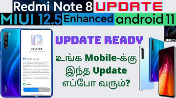 Redmi Note 8 MIUI 12.5 Enhanced With Android 11 Update Release Soon | Tamil