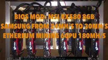 BIOS MOD: MSI RX580 8GB SAMSUNG FROM 24MH/S TO 30MH/S ETHEREUM MINING 6GPU 180MH/S