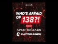 Whos afraid of 138 vol1 mix 12