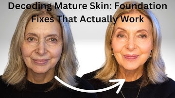 7 Foundation Hacks for Mature Skin That *Really* Work in 2025