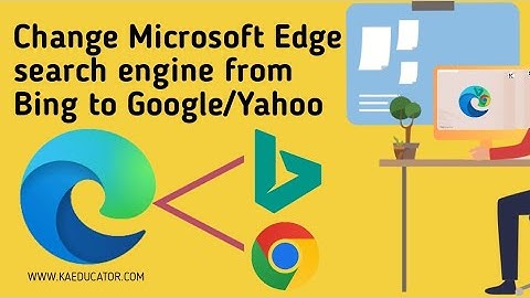 Change Microsoft Edge search engine from Bing to Google/Yahoo