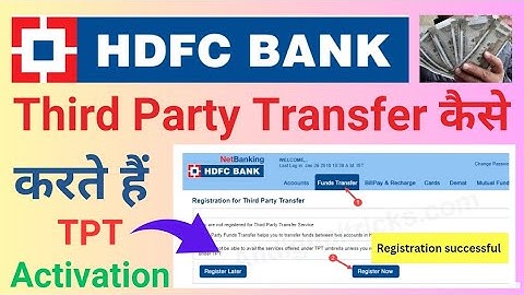 how to activate third Party Transfer in hdfc bank online? third Party Transfer in hdfc net banking?