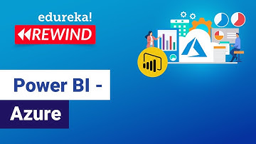 Power BI - Azure tutorial For Beginners | Power BI Integration with Azure | Edureka | Azure Live - 6
