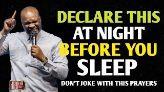Powerful Midnight Prophetic Prayer Before You Sleep|Receive Favor & Open Doors|Apostle Joshua Selman