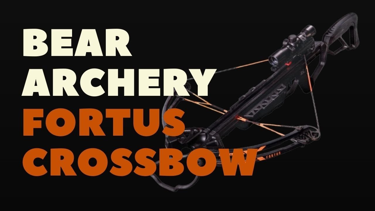 Bear Archery Fortus Crossbow Review YouTube