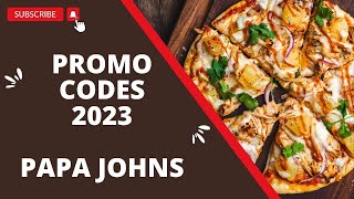 Papa John's Promo Codes 2023: Save Big on Your Pizza Order!