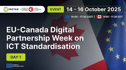 Day 1 - EU-Canada Digital Partnership Week on ICT Standardisation