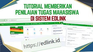 Tutorial Memberikan Penilaian Tugas Mahasiswa di Sistem Edlink