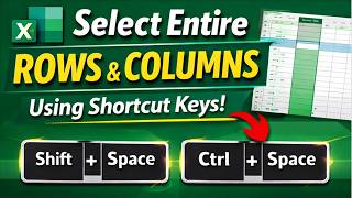 How to Select Entire Rows and Columns in Excel Using Shortcut Keys | Excel Tips