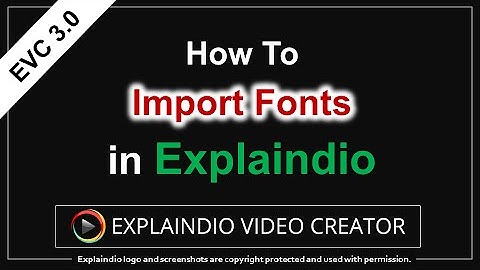 How to Import Fonts in Explaindio 3.0