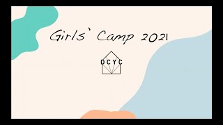DCYC Girls' Camp 2021-2022 | Trailer