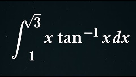 Definite Integral of x arctan x from 1 to √3 | IBP Walk-Through