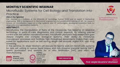 Smart MCs Webinar Series: Microfluidic Systems for Cell Biology with Dr. Majid Warkiani