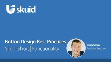 Skuid Short -  Button Design Best Practices