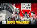 The hippie movement  1960s counterculture