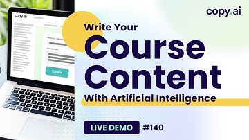 Copy.ai Live Demo #140: How To Write Your Course Content With AI
