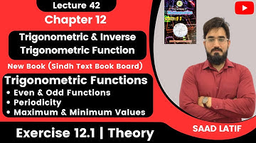 First Year Math New Book | Lecture 42 | Chapter 12 | Even & Odd Functions, Maximum & Minimum Values