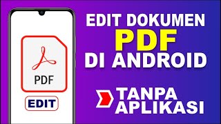 Cara Edit Dokumen PDF Di Android Tanpa Aplikasi Tambahan | Edit File PDF Di HP screenshot 3