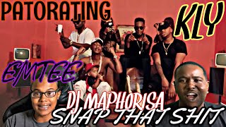 KLY & DJ MAPHORISA FT EMTEE & PATORATING - SNAP THAT SHIT | REACTION